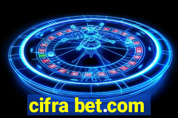 cifra bet.com