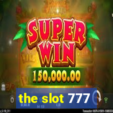 the slot 777