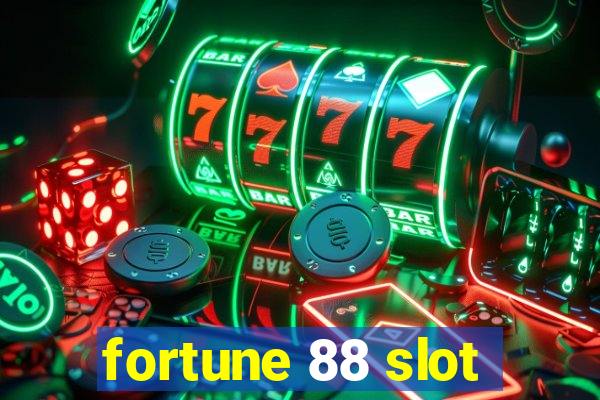 fortune 88 slot