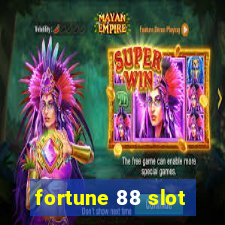 fortune 88 slot