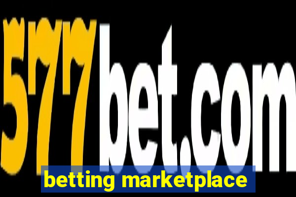 betting marketplace