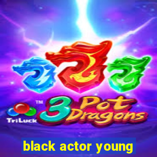 black actor young