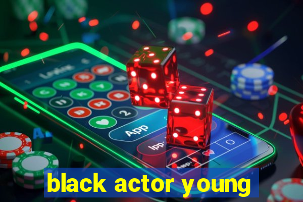 black actor young