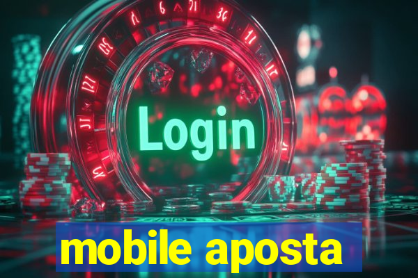 mobile aposta