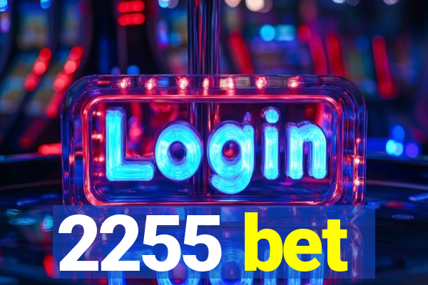 2255 bet