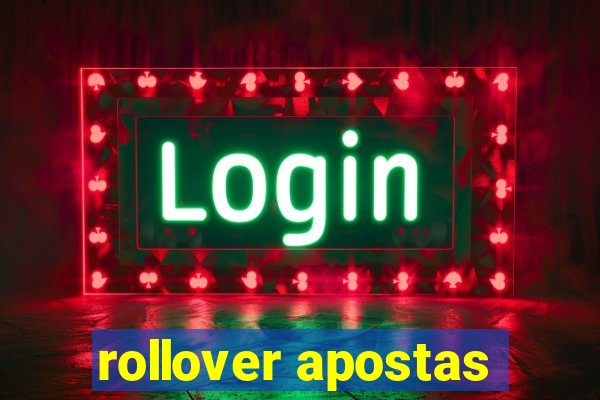 rollover apostas