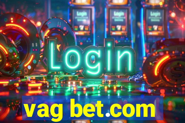 vag bet.com