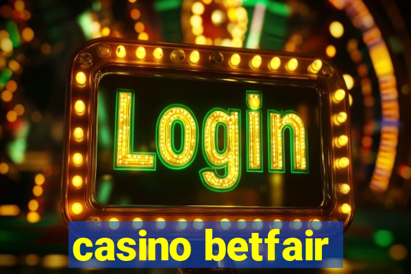 casino betfair