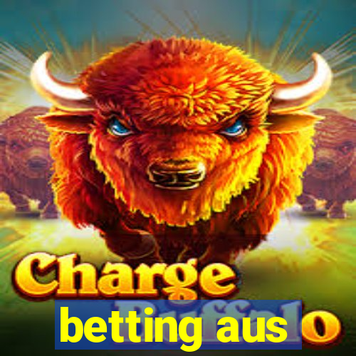 betting aus