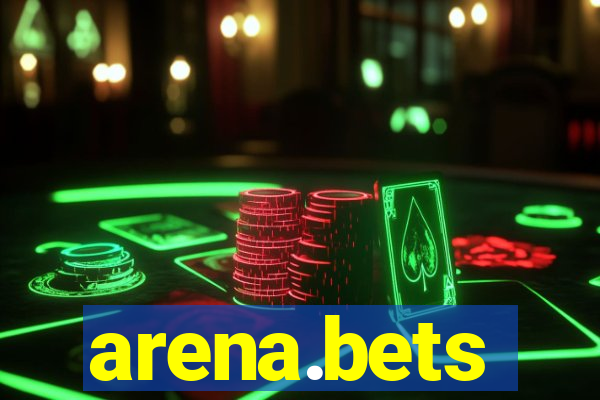 arena.bets