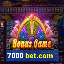 7000 bet.com