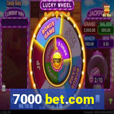 7000 bet.com