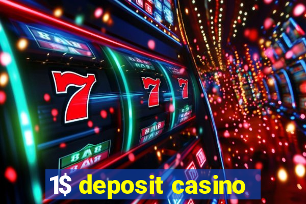 1$ deposit casino