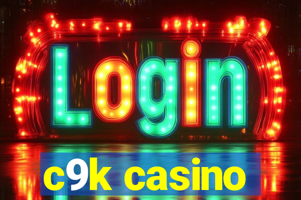 c9k casino