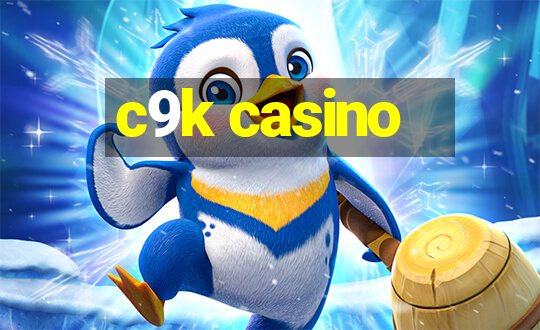 c9k casino