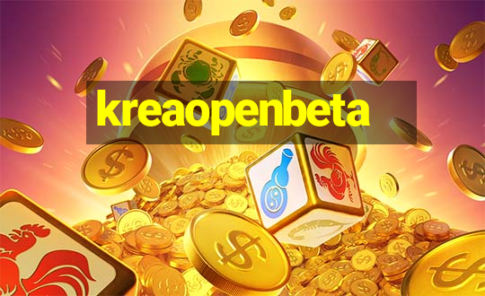 kreaopenbeta