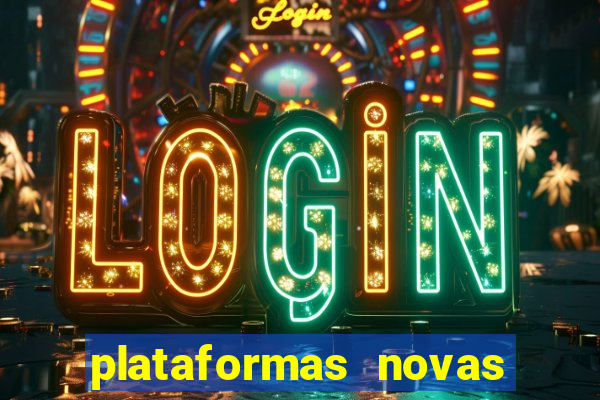 plataformas novas pagando muito