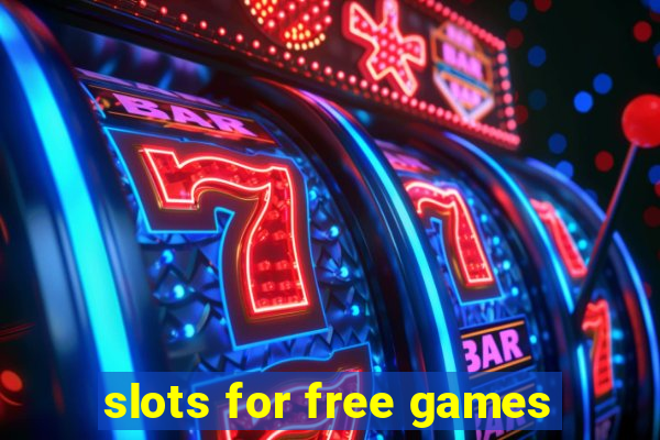 slots for free games