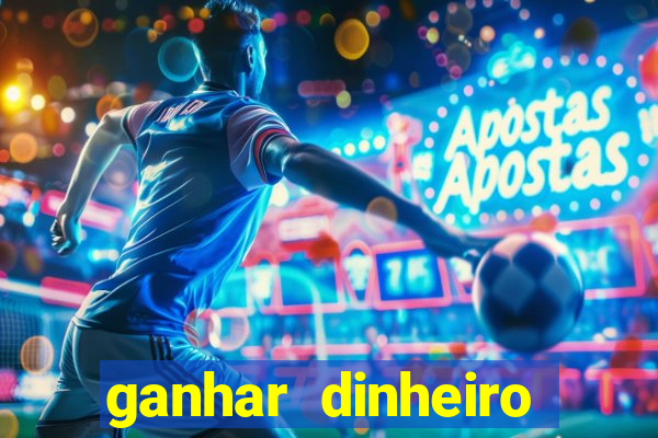 ganhar dinheiro online jogos