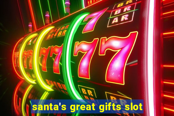 santa's great gifts slot