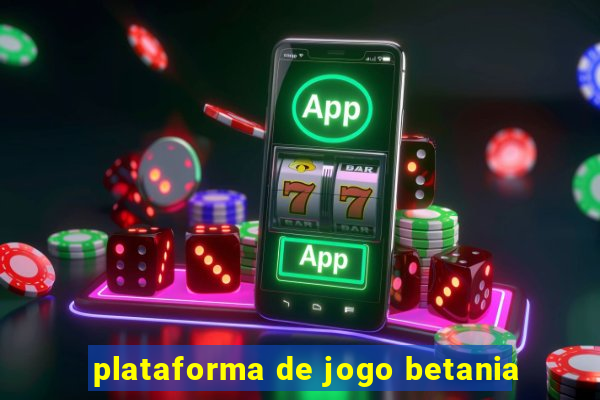 plataforma de jogo betania