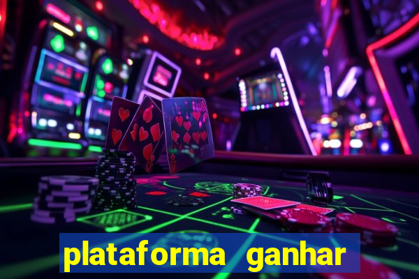 plataforma ganhar dinheiro jogando