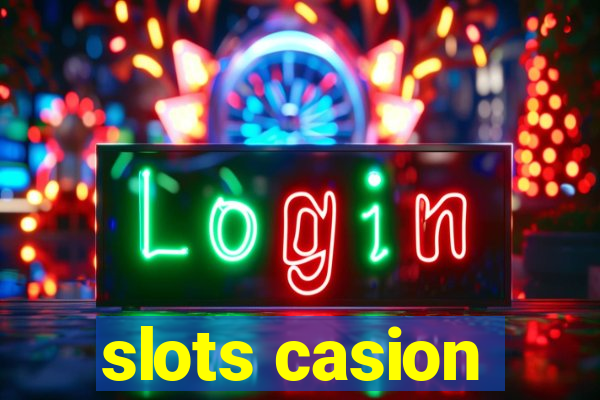 slots casion