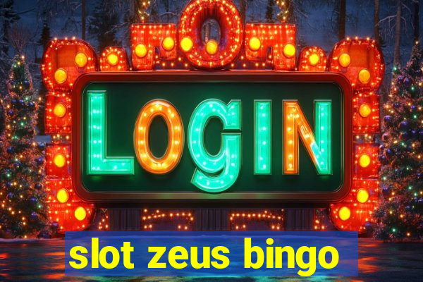 slot zeus bingo