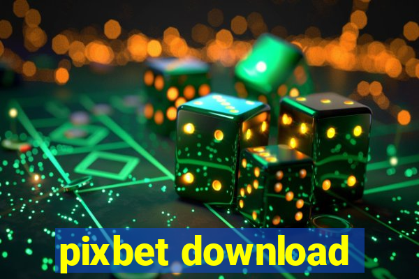 pixbet download