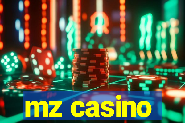 mz casino