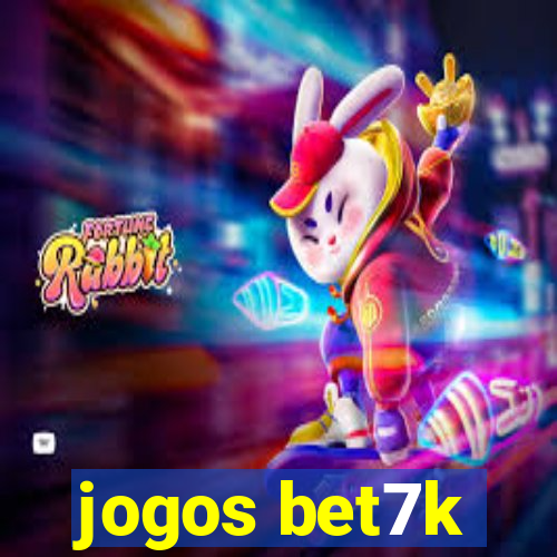 jogos bet7k