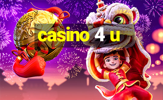 casino 4 u