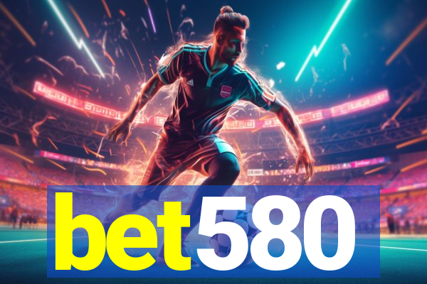 bet580