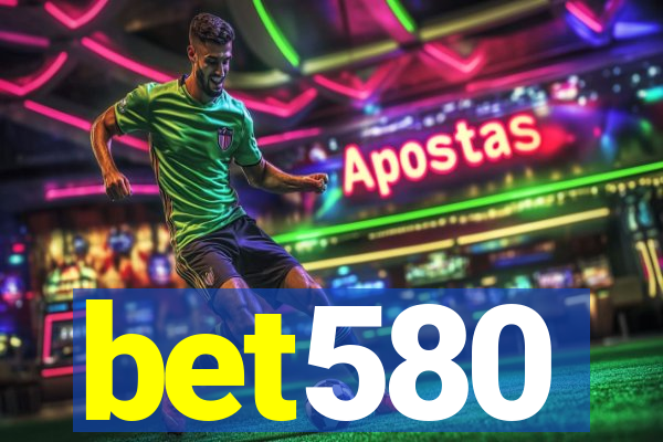 bet580