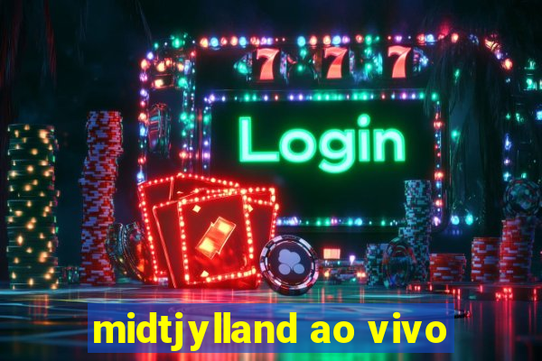 midtjylland ao vivo