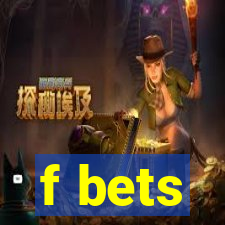 f bets