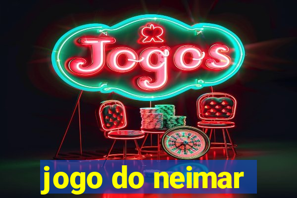 jogo do neimar