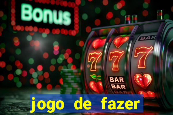 jogo de fazer dinheiro real