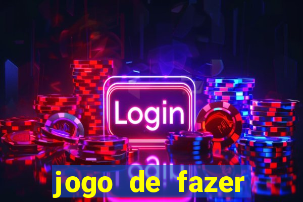 jogo de fazer dinheiro real