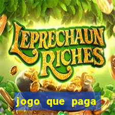 jogo que paga dinheiro real