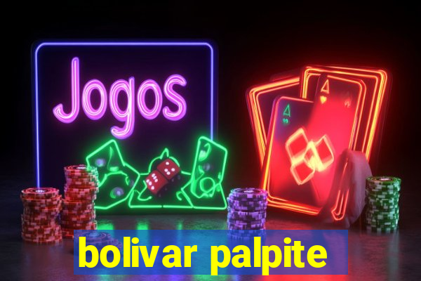 bolivar palpite