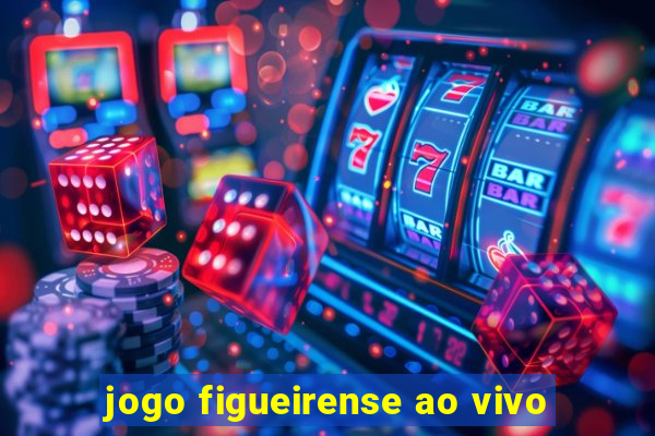 jogo figueirense ao vivo