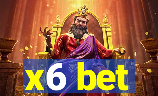 x6 bet