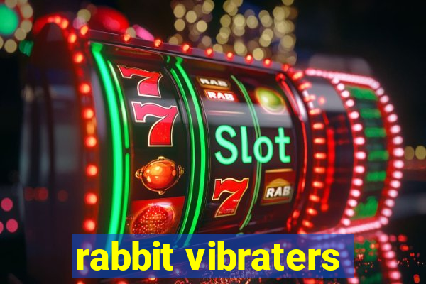 rabbit vibraters