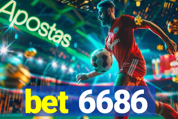 bet 6686