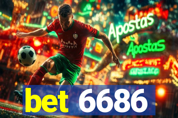 bet 6686