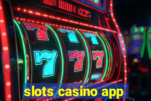 slots casino app