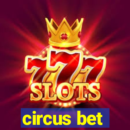 circus bet