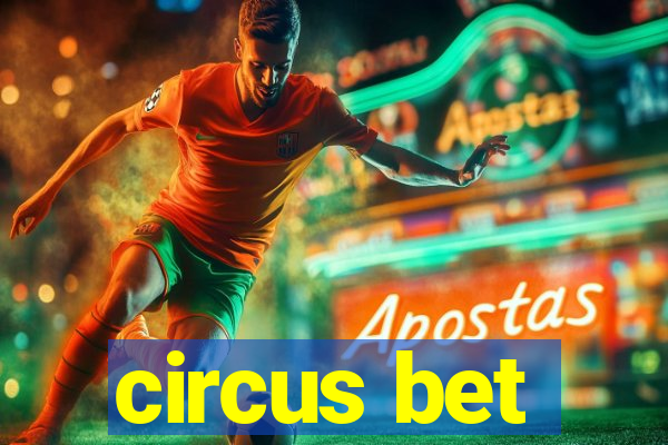 circus bet