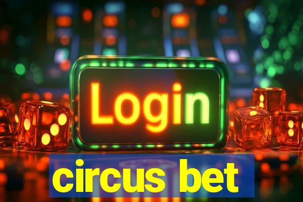 circus bet